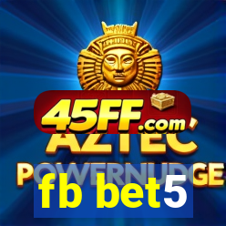 fb bet5